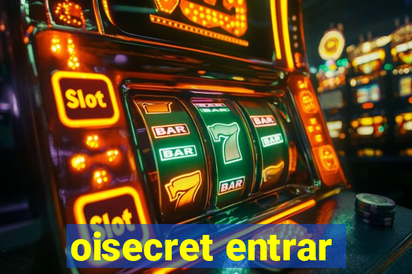 oisecret entrar